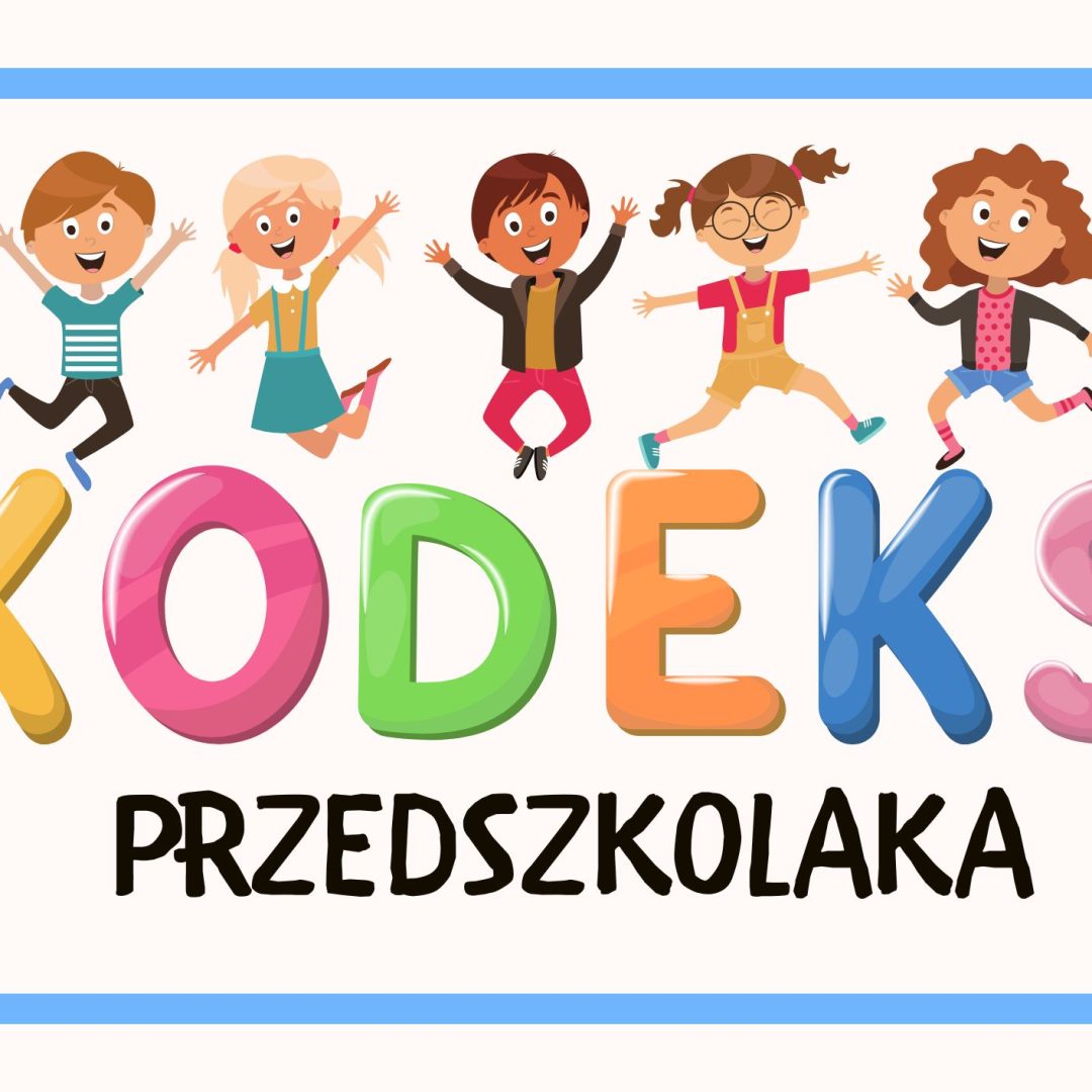 KODEKS PRZEDSZKOLAKA