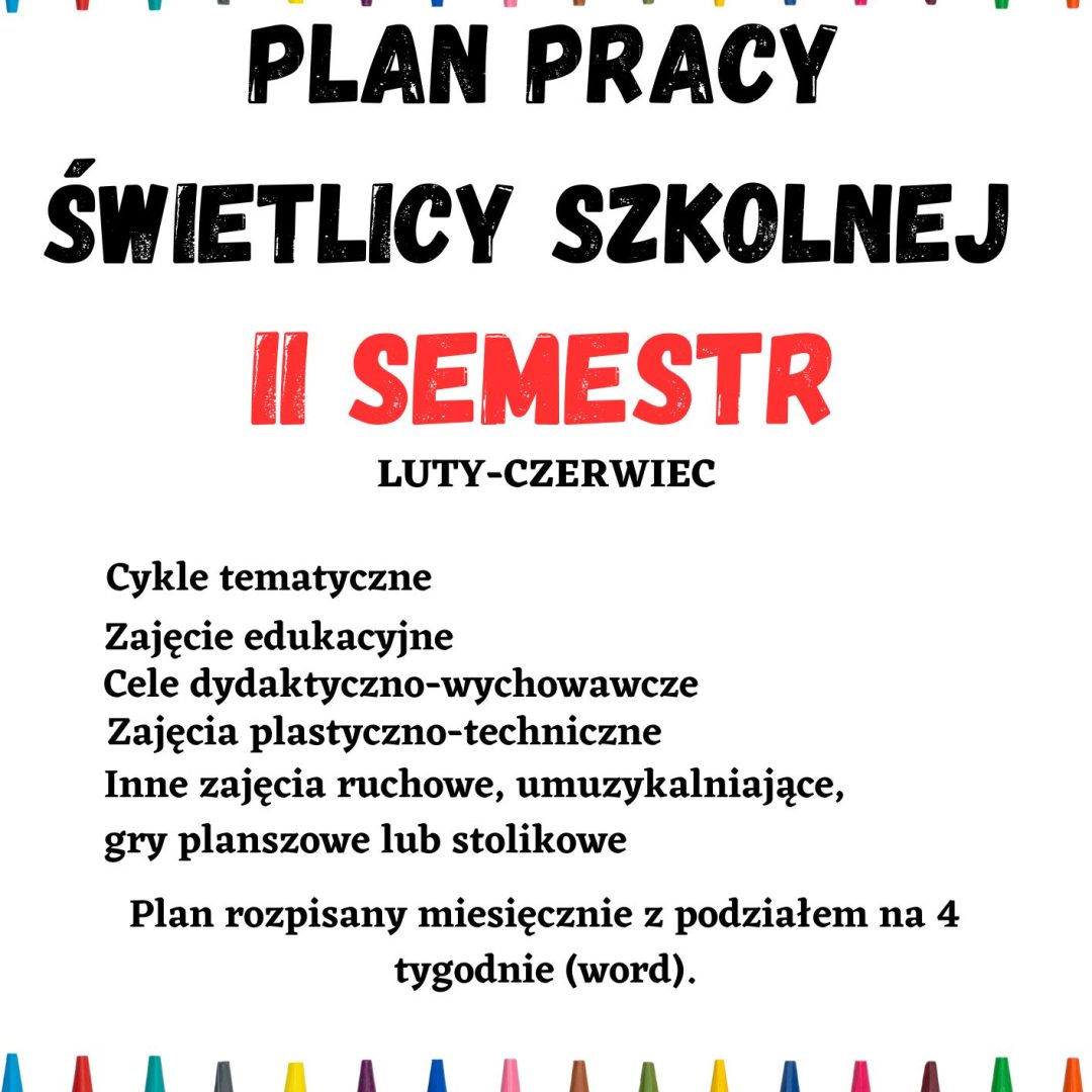 Plan pracy świetlicy szkolnej (2 półrocze) 2023/2024