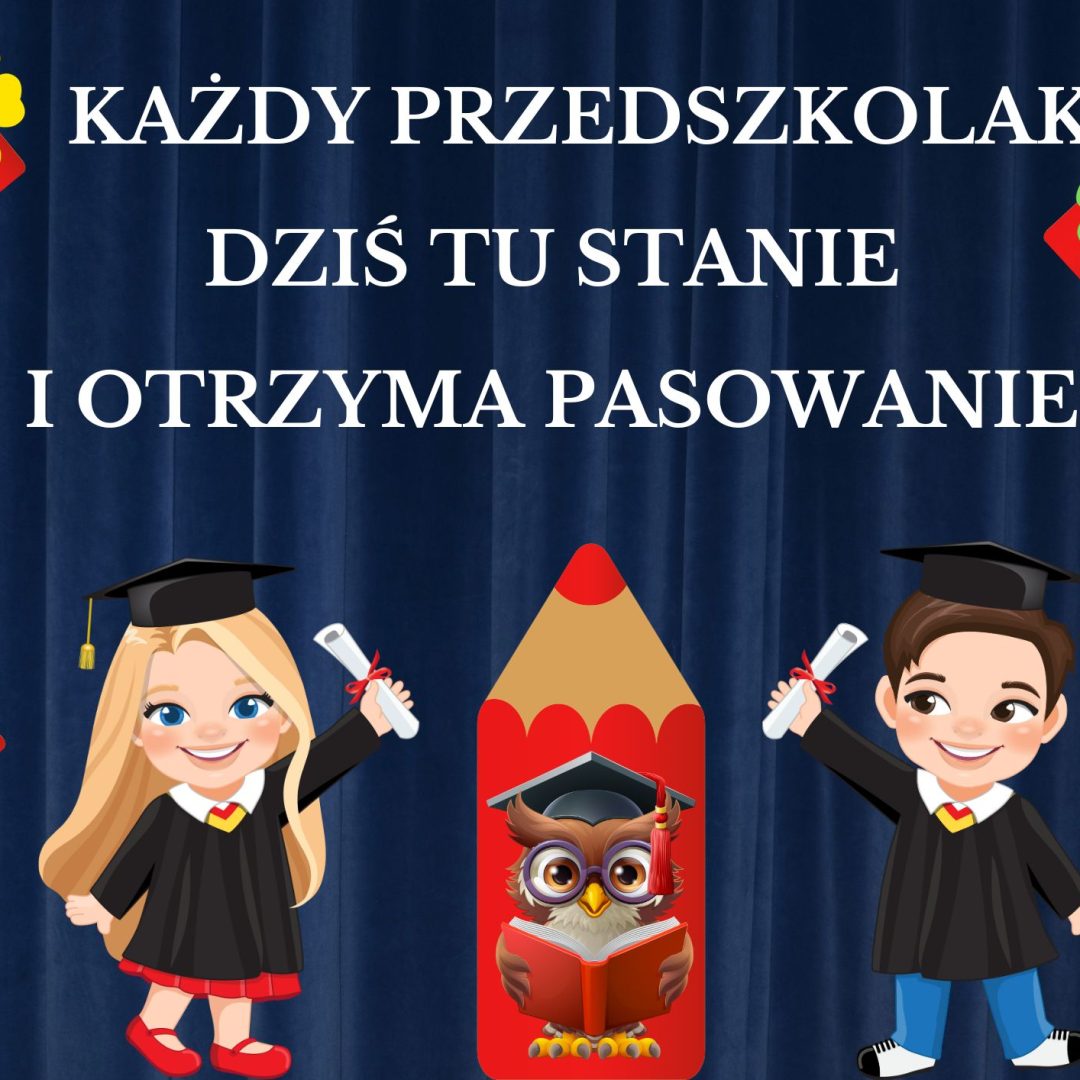 PASOWANIE PRZEDSZKOLAK- dekoracja