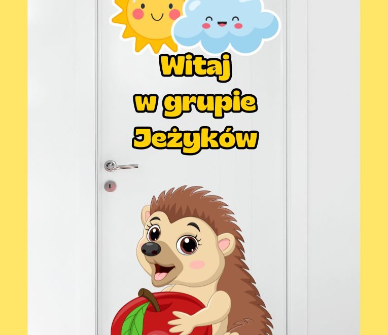 Dekoracja "Witaj w grupie Jeżyków"