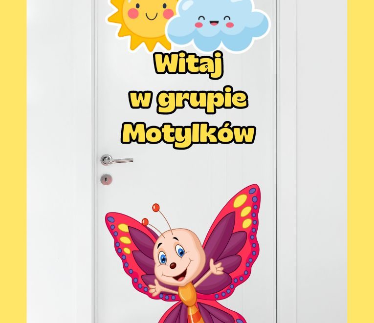 Dekoracja "Witaj w grupie Motylków"